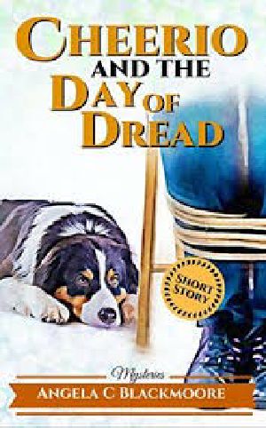 [Red Pine Falls Mysteries 6.50] • RPFM06,5 - Cheerio and the Day of Dread